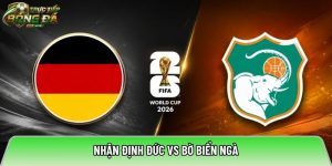 Nhận định Đức vs Bờ Biển Ngà, 03:00 ngày 21/06/2026 – World Cup 2026