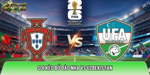 Soi kèo Bồ Đào Nha vs Uzbekistan, 00:00 ngày 24/06/2026 – World Cup 2026