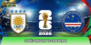 Soi kèo Uruguay vs Cape Verde, 05:00 ngày 22/06/2026 – World Cup 2026