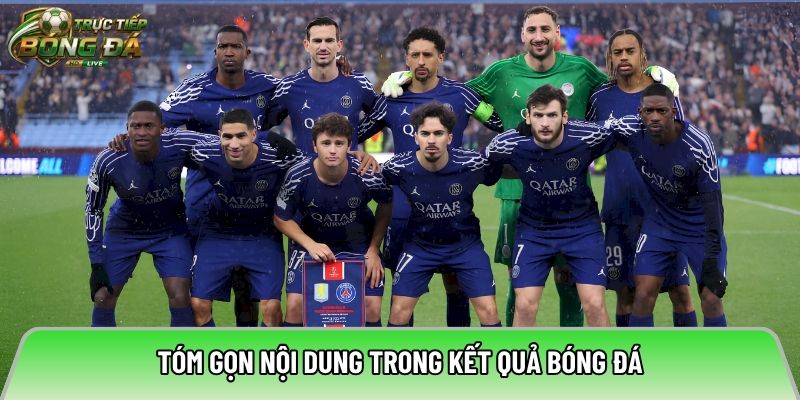 Tóm gọn nội dung trong kết quả bóng đá